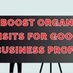 Boost Organic Visits for Google Business Profile