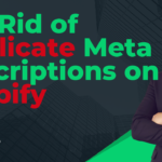 how to get rid of duplicate meta descriptions on shopify