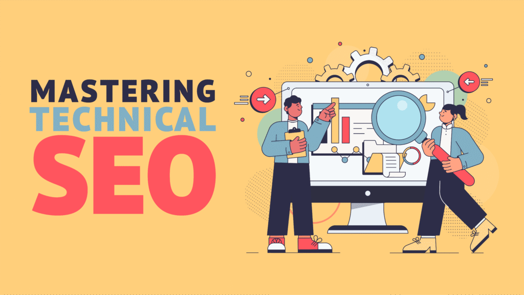 Mastering Technical SEO