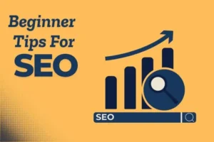 SEO tips for beginners