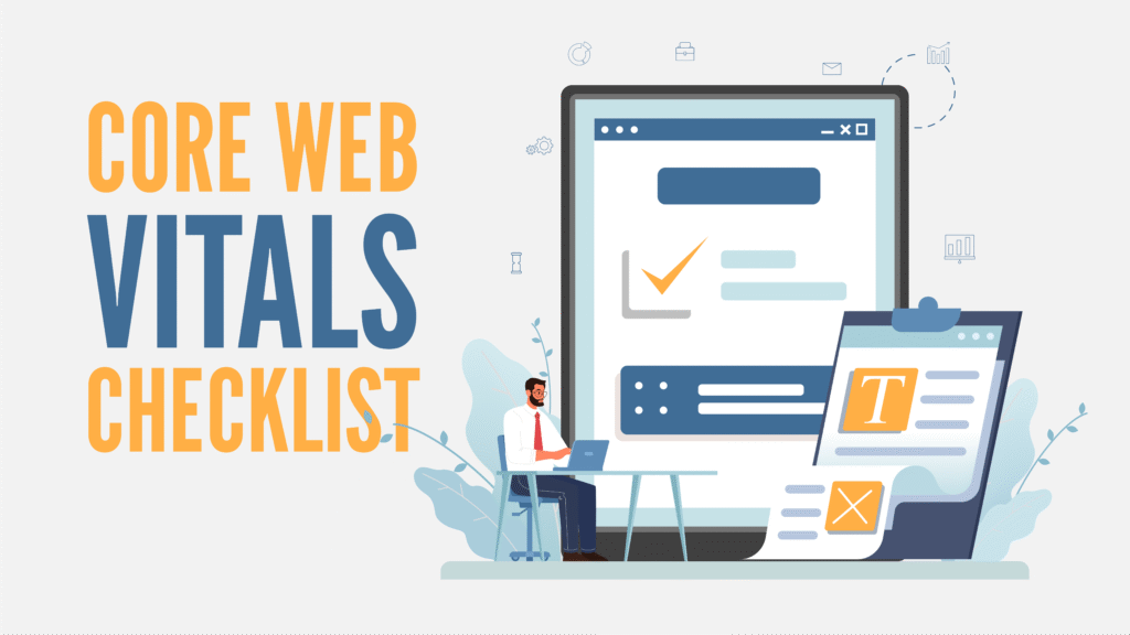 Final Core Web Vitals Checklist Summary