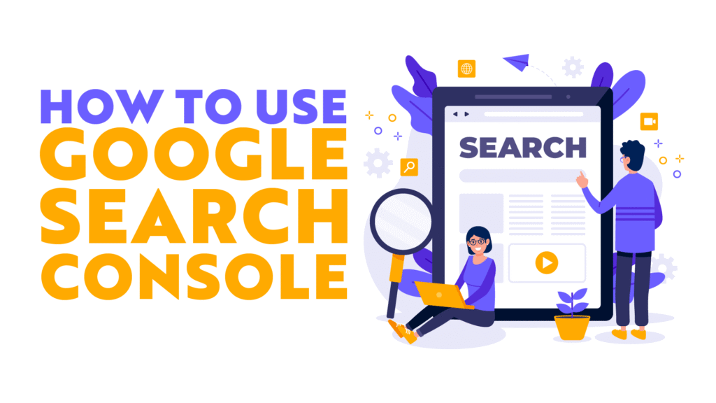 how to use Google Search Console